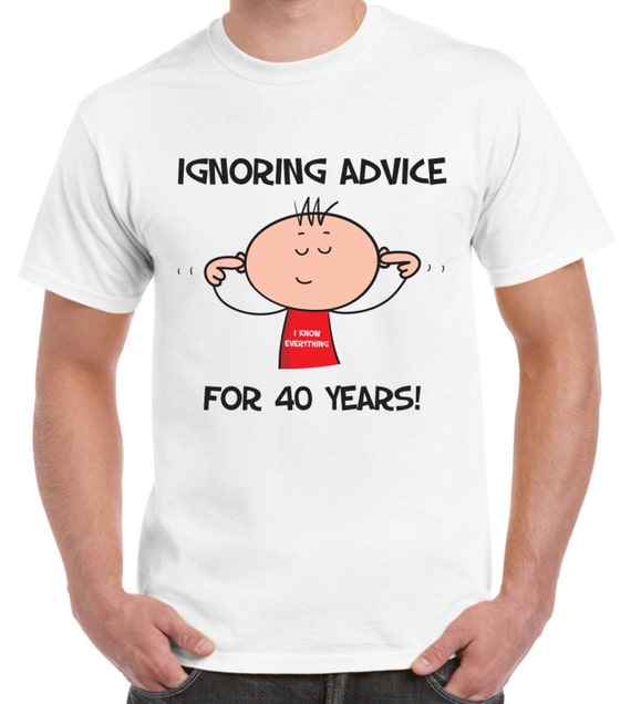 Negeren Advies 40e verjaardag Mens T-Shirt Nederland