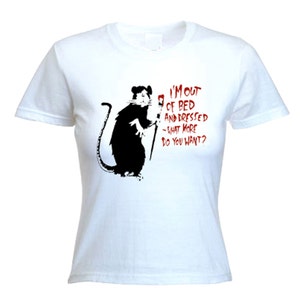 Banksy I&#39;m Out Of Bed Rat Women&#39;s T-Shirt