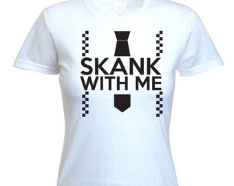 Skank With Me Women's T-Shirt