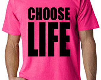 Choose Life Neon Mens T-Shirt
