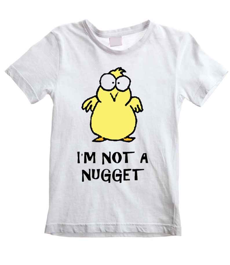 i am not a nugget t shirt