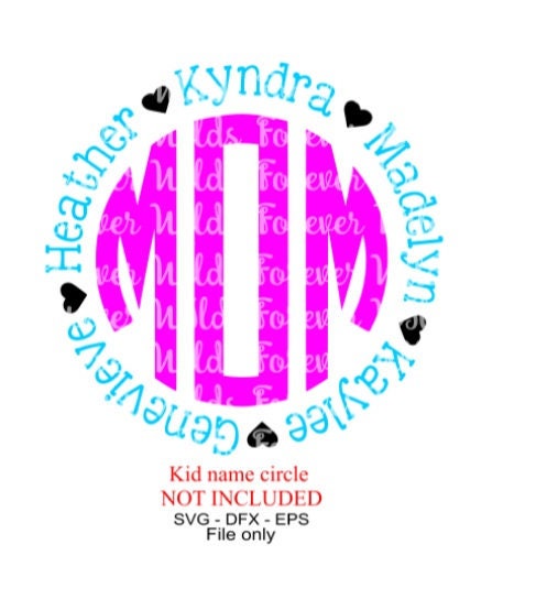 Free Free Mom Svg With Names 751 SVG PNG EPS DXF File