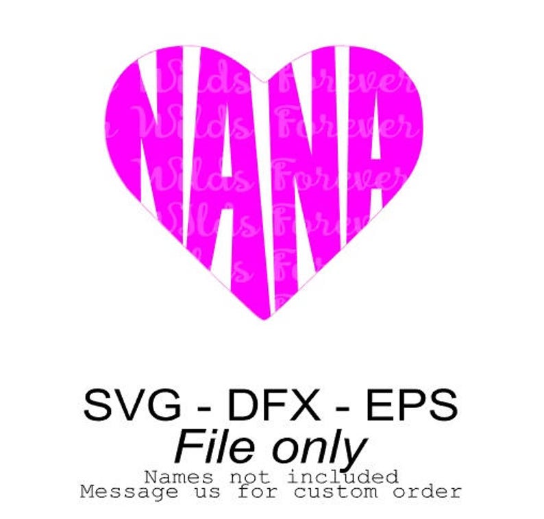 Download Nana name Heart svg nana heart svg grandma heart file | Etsy