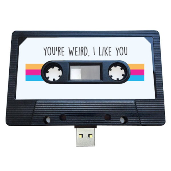 4GB/8GB/16GB You're Weird, I Like You - USB Mix tape - Retro Personalised Gift - Funny , Birthday, Boyfriend , Girlfriend , Cute Flash Drive