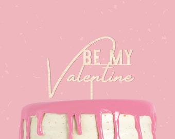 Cake Topper "Be my Valentine"