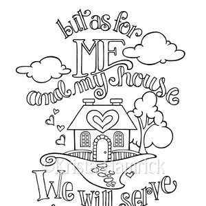 Puede incluir: Página para colorear en blanco y negro con una casa con un corazón en la puerta y el texto "but as for ME and my house we will serve the Lord" con la referencia bíblica "Joshua 24:15".