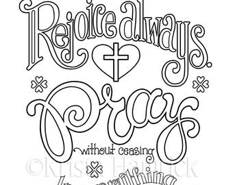 Rejoice Pray Give Thanks  coloring page in two sizes: 8.5X11, Bible journaling tip-in 6X8