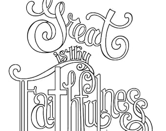 May include: A black and white printable colouring page featuring the text "Great is thy faithfulness" in a decorative font. The text is surrounded by a stylised sun and a landscape with hills and trees. The text "Lamentations 3:23" is included below the main text.