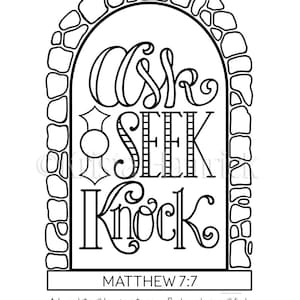 Ask, Seek, Knock  coloring page in two sizes: 8.5X11, Bible journaling tip-in 6X8