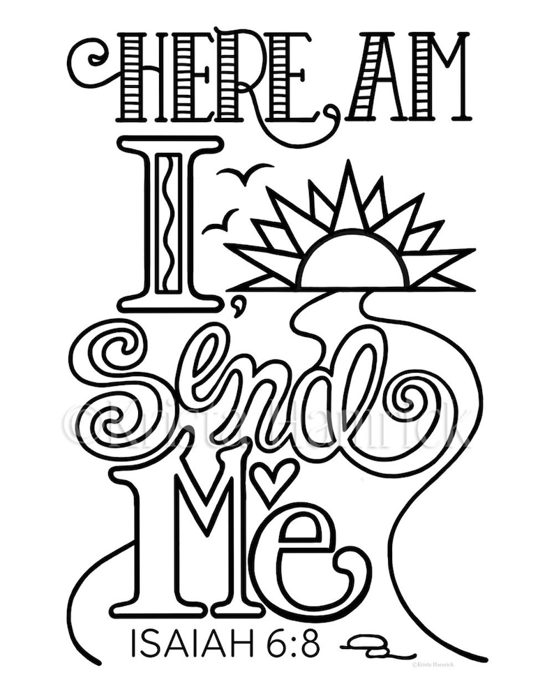 Here Am I, Send Me coloring page in two sizes: 8.5X11, Bible journaling tip-in 6X8 image 1