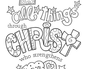 I Can Do All Things Through Christ   coloring page  8.5X11  Bible journaling tip-in  6X8