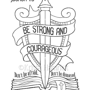 Be Strong and Courageous   coloring page  8.5X11  Bible journaling tip-in  6X8