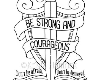 Be Strong and Courageous   coloring page  8.5X11  Bible journaling tip-in  6X8