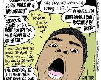 May include: A cartoon illustration of Muhammad Ali, a famous boxer, with a speech bubble that says "IF YOU EVEN DREAM OF BEATING ME, YOU'D BETTER WAKE UP & APOLOGIZE!!" and another speech bubble that says "I'M YOUNG..I'M HANDSOME..I CAN'T POSSIBLY BE BEAT!!" The illustration is in a comic book style with a yellow background.