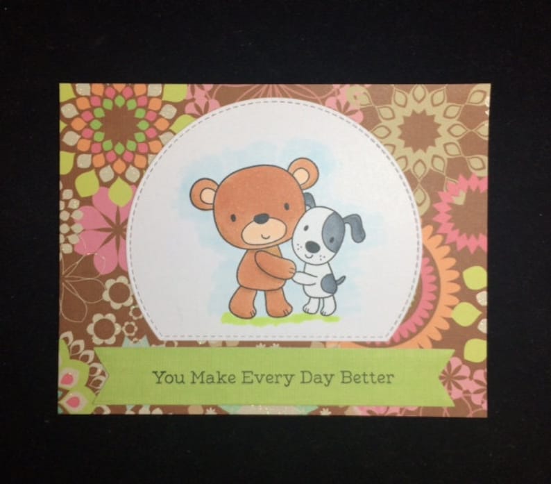 You Make Every Day Better Greeting Card