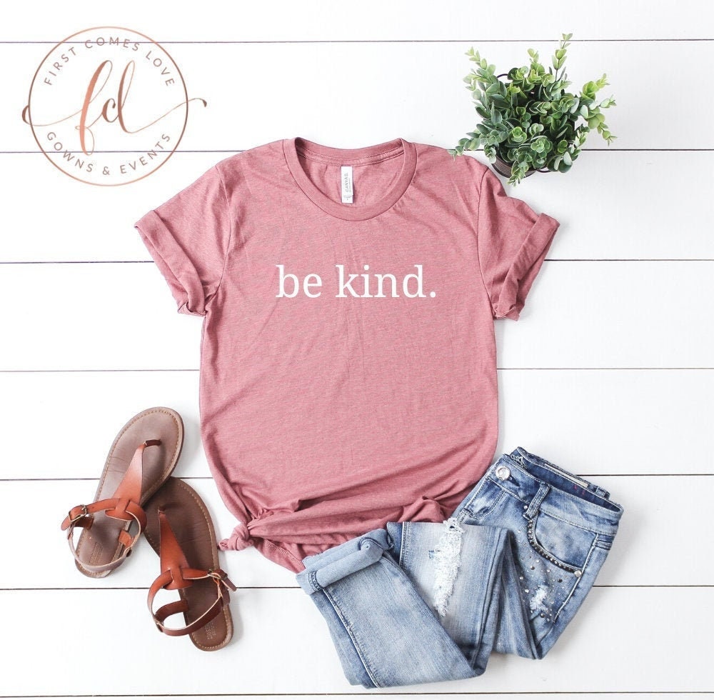 Be Kind T-shirt Inspirational T-shirt Graphic T Be Kind - Etsy Canada