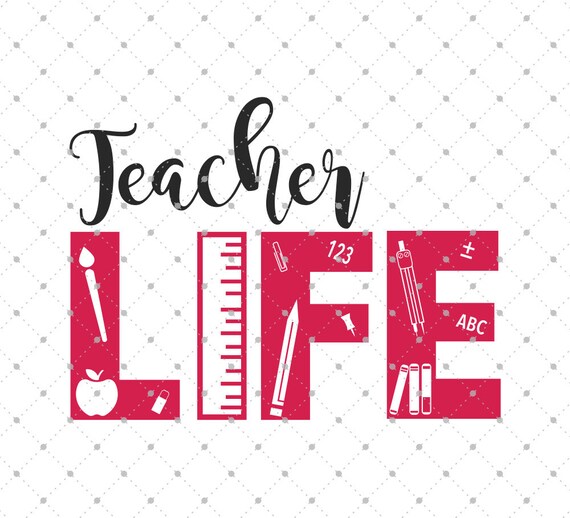 Download Teacher Life SVG Cut Files School SVG cut files Teacher svg | Etsy