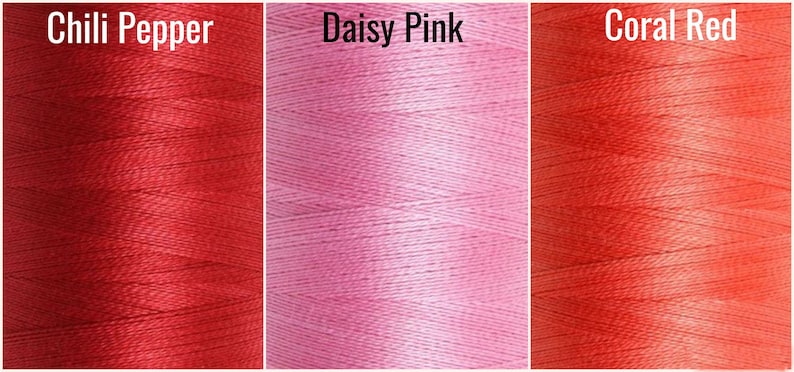May include: Three spools of thread in different colors: Chili Pepper, Daisy Pink, and Coral Red.
