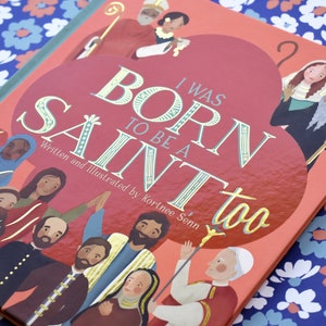 I Was Born to Be a Saint, too Catholic Children's Book image 3