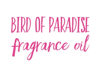 Bird Birds of Paradise Premium Fragrance Oil for Crafting Making Aroma Bead Car Scents DIY Candles