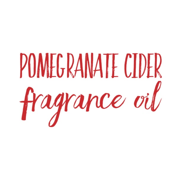 Pomegranate Cider premium Fragrance Oil for Crafting Making aroma bead car scents DIY Candles