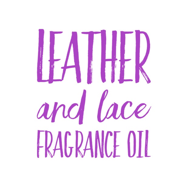 Leather & Lace (Vanilla) Premium Fragrance Oil for Crafting Making Aroma Bead Car Scents Freshies DIY Candles