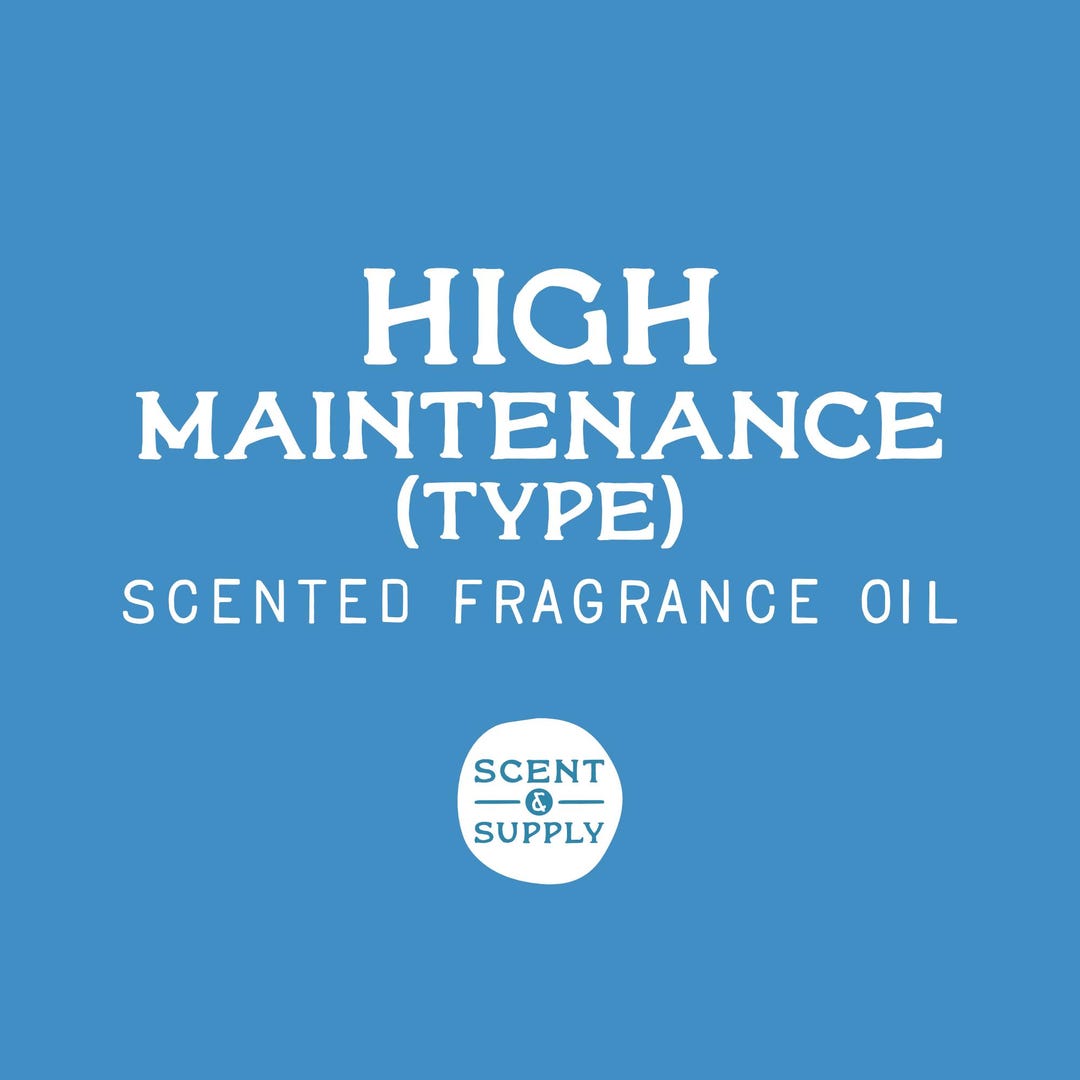Take A Look About High Maintenance Fragrance Oil