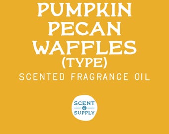 Pumpkin Pecan Waffles (type) premium Fragrance Oil for Crafting Making aroma bead car scents DIY Candles