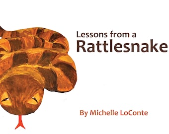 Lessons from a Rattlesnake, hard cover, signed copy