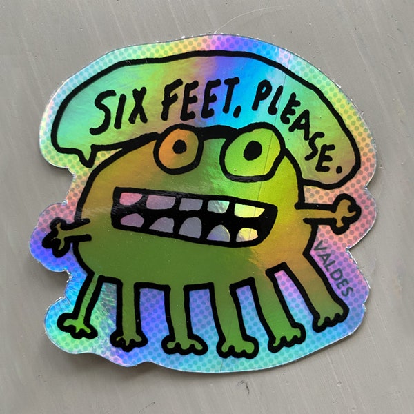 Six Feet, Please Holo Sticker, 2nd edition