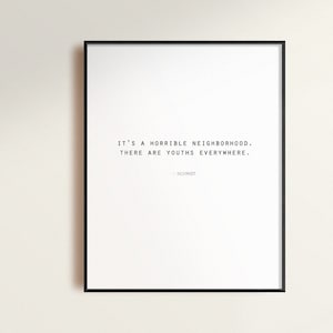 New Girl Quote, È un quartiere orribile Ci sono giovani ovunque, Schmidt Quote, Funny Housewarming, Funny Graduation Gift