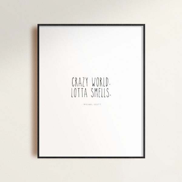 Crazy World Lotta Smells, The Office TV Show Printable, Office Wall Art, Funny Prints, Michael Scott Quote, Office Quote, Handwritten Font