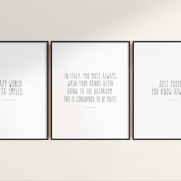 Set Of 3 The Office Quotes // For the Bathroom, Farmhouse Style Prints, The Office TV Show, Michael Scott Quote, Just Poopin, Crazy World
