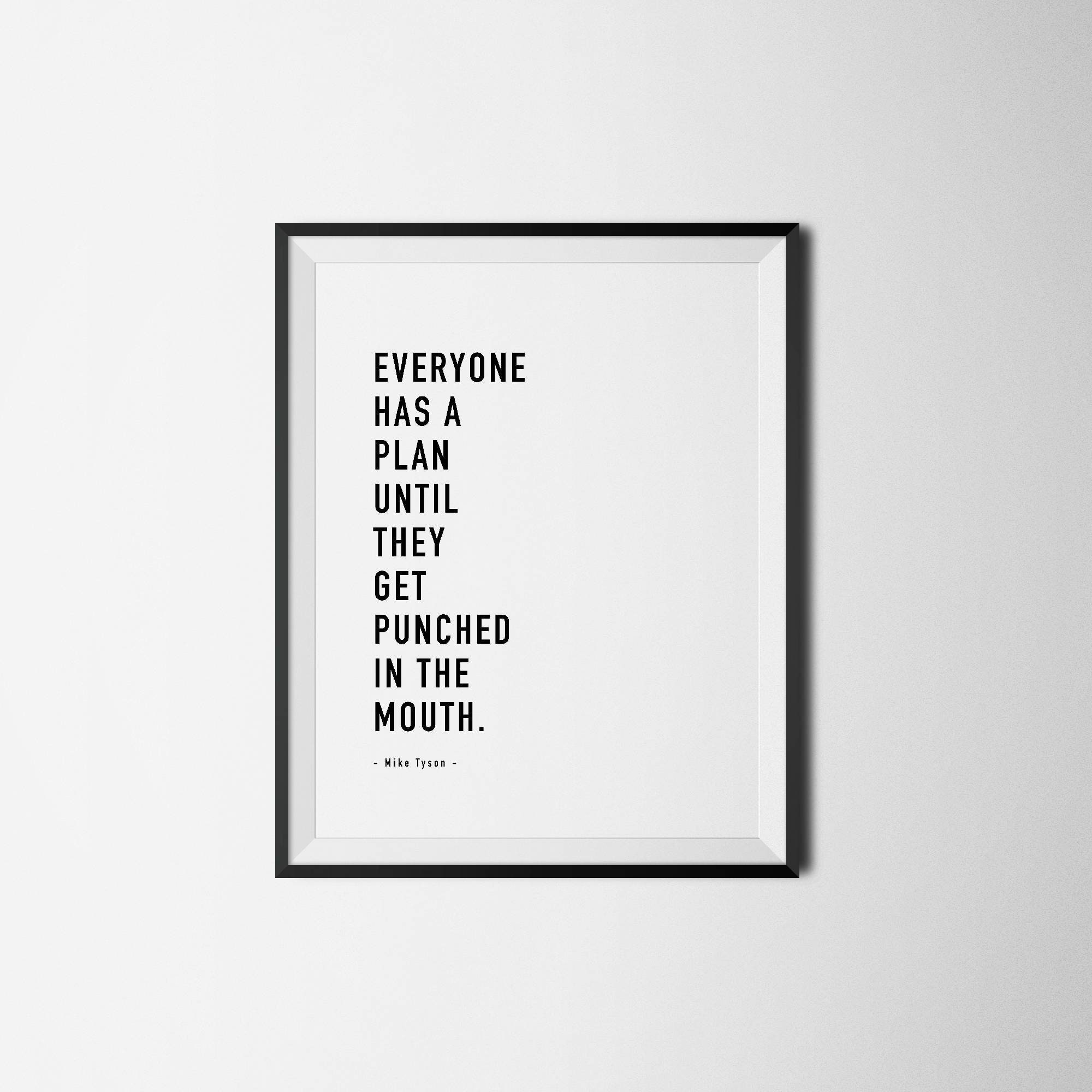 Everyone Has A Plan Until They Get Punched In The Mouth Mike Etsy India