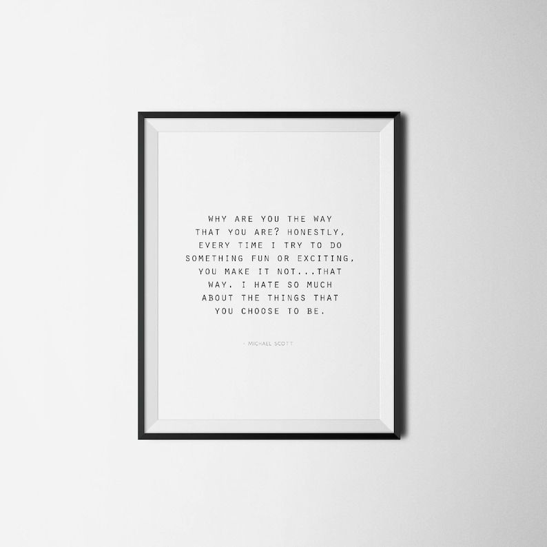 Why Are You the Way That You Are, the Office TV Show Printable, Office ...