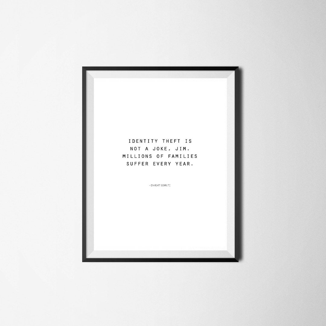 Identity Theft is Not A Joke the Office TV Show Printable - Etsy