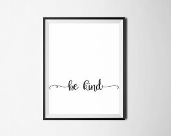 Be Kind Digital Print, Motivational Wall Art, Inspirational Wall Art, Be Kind, Inspirational Home Decor, Wall Art, Minimalist Wall Art