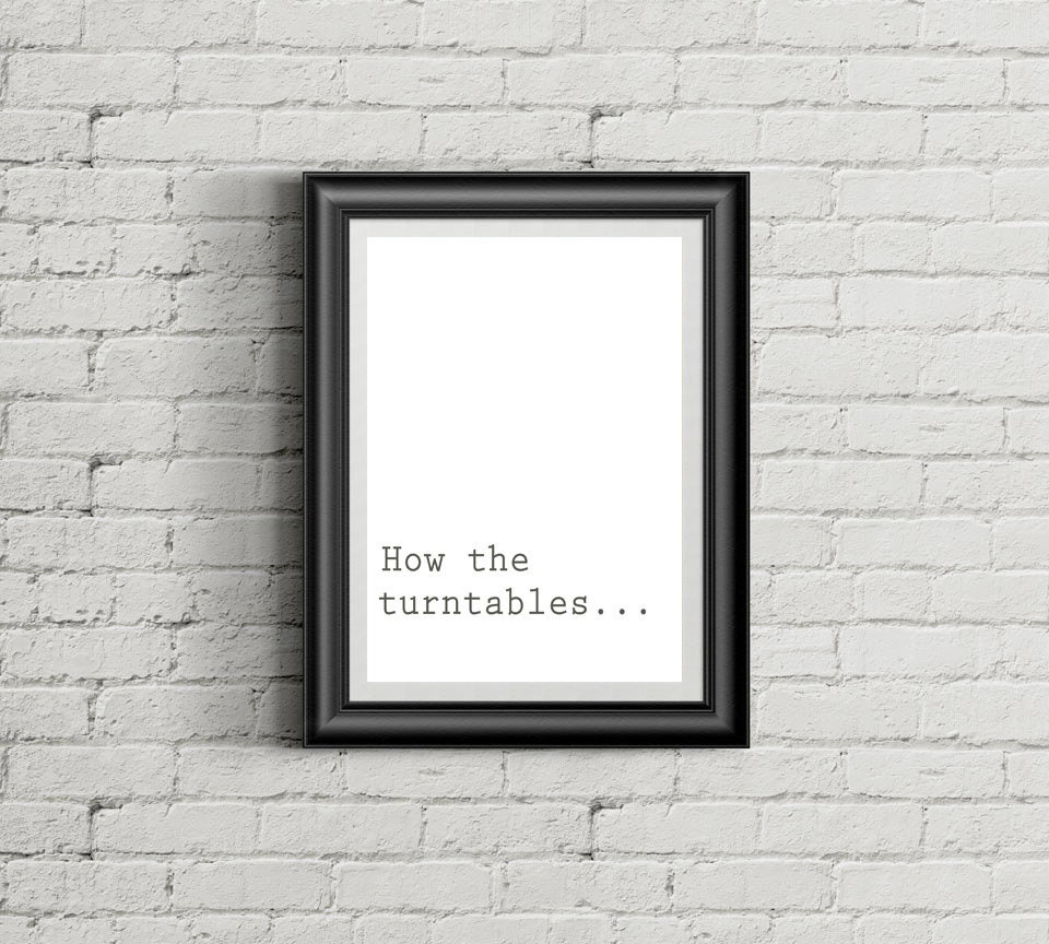 The Office Quote Michael Scott Quote How the Turntables the Etsy