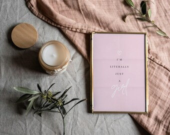 I’m Literally Just a Girl Printable Wall Art | Funny Quote Digital Download | Minimalist Pink Bedroom or Dorm Room Decor