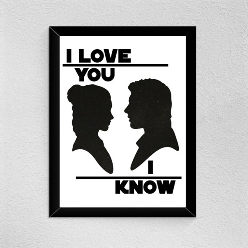 Star Wars I Love You I Know Print Star Wars Etsy star-wars-i-love-you-i-know-print-star-wars-etsy