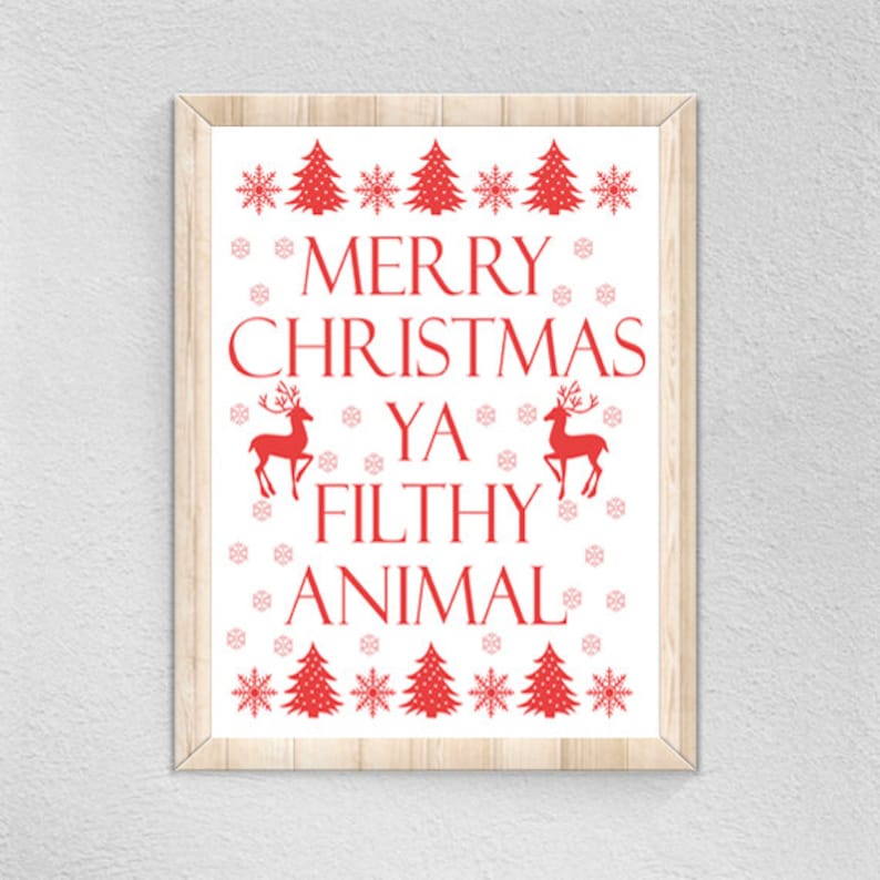 Christmas filthy letterpress ya merry animal card Merry Christmas Ya Filthy Animal Home Alone Digital Print - Etsy