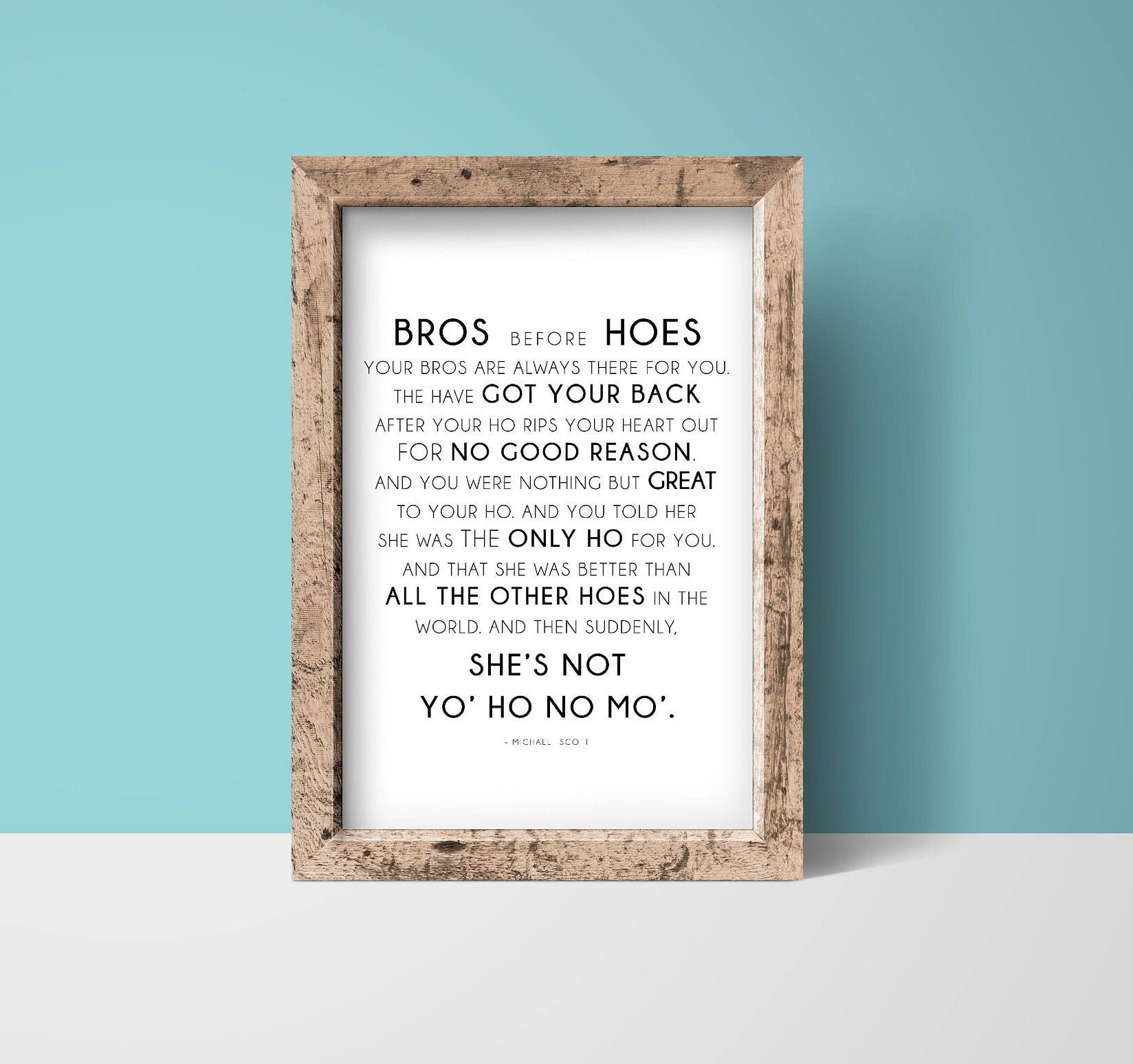 Michael Scott Bros Before Hos Sayings Bros Before Hoes The Office Tv Show Quote Michael Scott | Etsy India