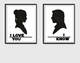 I Love You I Know - Star Wars Digital Print, Han Solo Princess Leia Quote, Star Wars Quote, Gift Ideas For Him, Gift Ideas For Her, Funny