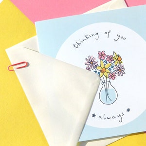 Thinking Of You Always, Flower Sympathy Card, In Our Thoughts, Get Well Soon, Sending Love, Simple Missing You Card