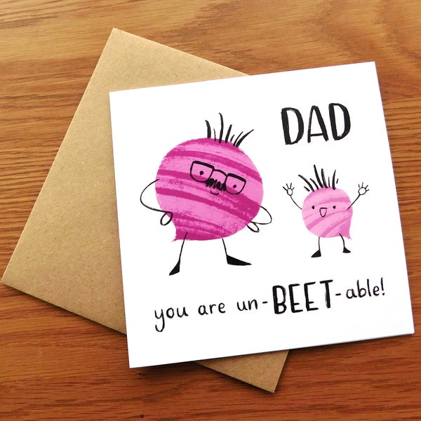 Dad You Are Un-BEET-Able, Funny Beetroot Pun Father's Day Card, Cute Illustrated Vegetable Birthday Card For Dad, Bad Dad Joke Card