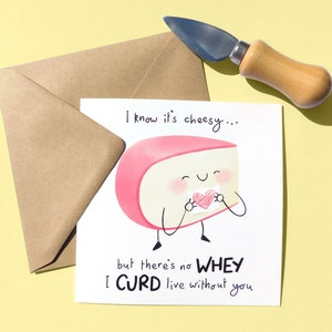 Cheesy Romantic Pun Card, Funny Love Card For Boyfriend Or Girlfriend, Cute Illustrated Gouda Cheese Anniversary Card