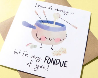 Cheesy Romantic Humour Card, Funny Valentine's Card, Cute Anniversary Pun Card, Illustrated Cheese Fondue Love Card