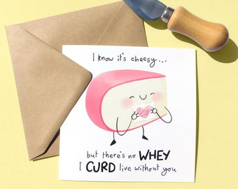 Cheesy Romantic Pun Card, Funny Love Card For Boyfriend Or Girlfriend, Cute Illustrated Gouda Cheese Anniversary Card