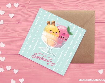 Sorbet Valentine's Card, You're My Sorbae, Romantic Pun Card For Bae, Sorbet Ice Cream Card, Sherbet Dessert Love Card