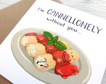 Cannellonely Without You Pasta Pun Greeting Gard, Food Pun Thinking Of You Card, Cannelloni Missing You Card, Long Distance Valentine’s Card